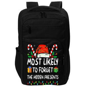 Most Likely To Forget The Hidden Presents Family Christmas Impact Tech Backpack