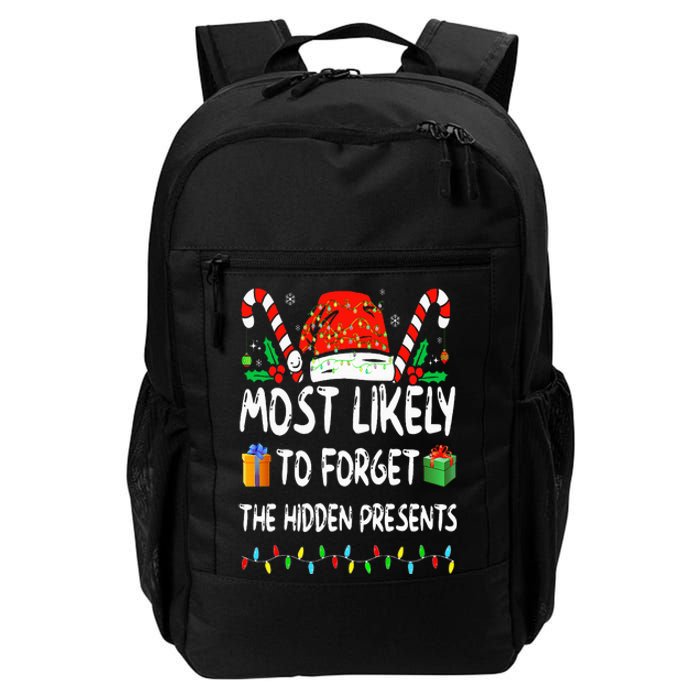 Most Likely To Forget The Hidden Presents Family Christmas Daily Commute Backpack