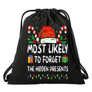 Most Likely To Forget The Hidden Presents Family Christmas Drawstring Bag