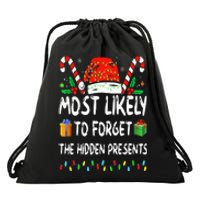 Most Likely To Forget The Hidden Presents Family Christmas Drawstring Bag