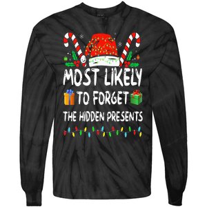 Most Likely To Forget The Hidden Presents Family Christmas Tie-Dye Long Sleeve Shirt