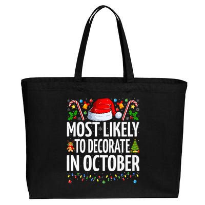 Most Likely To Decorate For Christmas In October Christmas Cotton Canvas Jumbo Tote