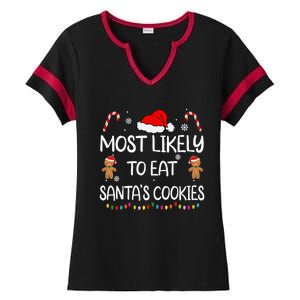 Most Likely To Eat Santas Cookies Family Christmas Matching Ladies Halftime Notch Neck Tee