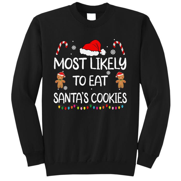 Most Likely To Eat Santas Cookies Family Christmas Matching Sweatshirt