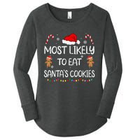 Most Likely To Eat Santas Cookies Family Christmas Matching Women's Perfect Tri Tunic Long Sleeve Shirt