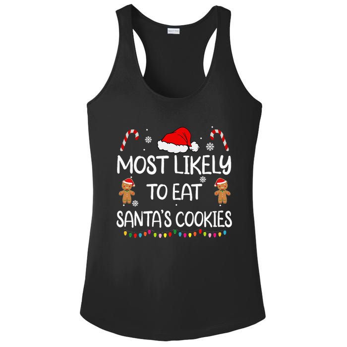 Most Likely To Eat Santas Cookies Family Christmas Matching Ladies PosiCharge Competitor Racerback Tank