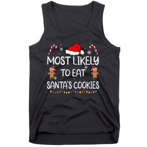 Most Likely To Eat Santas Cookies Family Christmas Matching Tank Top