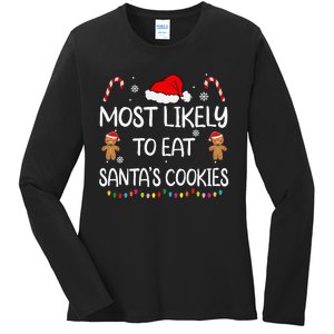 Most Likely To Eat Santas Cookies Family Christmas Matching Ladies Long Sleeve Shirt