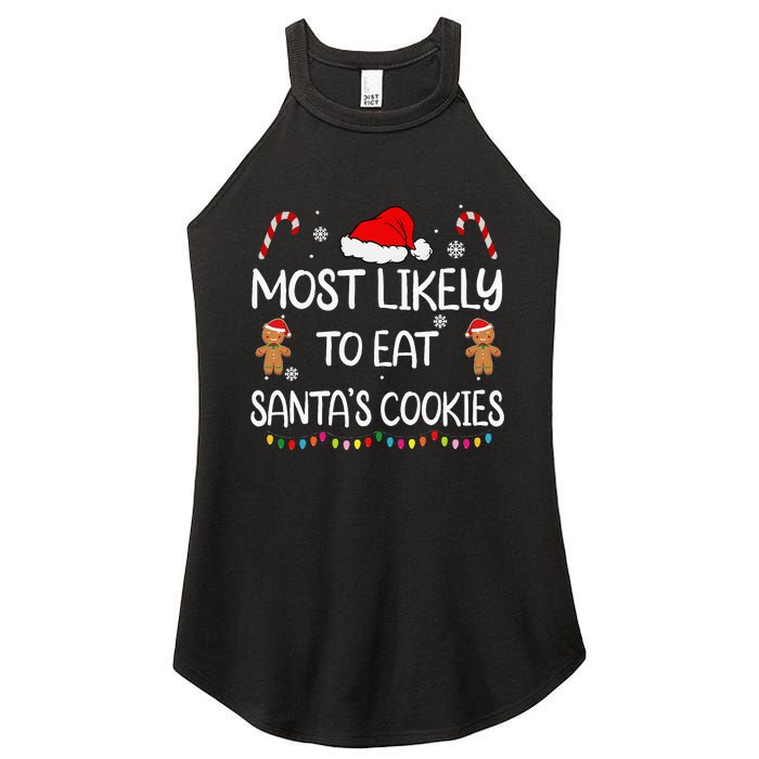 Most Likely To Eat Santas Cookies Family Christmas Matching Women's Perfect Tri Rocker Tank