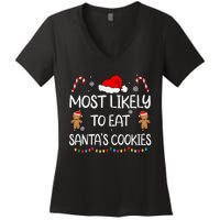 Most Likely To Eat Santas Cookies Family Christmas Matching Women's V-Neck T-Shirt