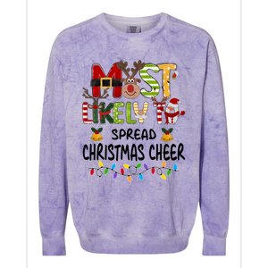 Most Likely To Spread Christmas Cheer Matching Christmas Gift Colorblast Crewneck Sweatshirt