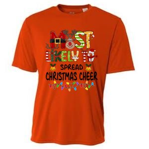 Most Likely To Spread Christmas Cheer Matching Christmas Gift Cooling Performance Crew T-Shirt