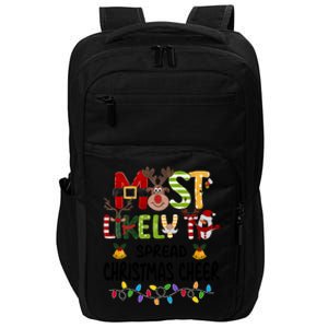 Most Likely To Spread Christmas Cheer Matching Christmas Gift Impact Tech Backpack