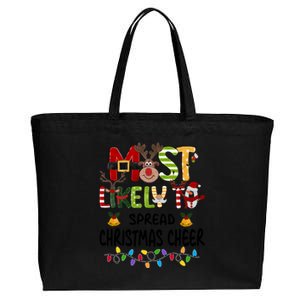 Most Likely To Spread Christmas Cheer Matching Christmas Gift Cotton Canvas Jumbo Tote