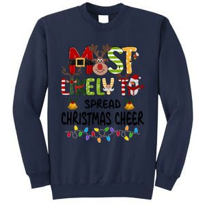 Most Likely To Spread Christmas Cheer Matching Christmas Gift Sweatshirt