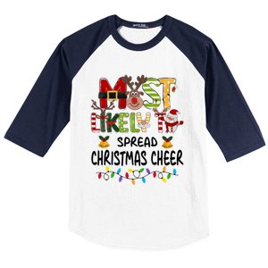 Most Likely To Spread Christmas Cheer Matching Christmas Gift Baseball Sleeve Shirt