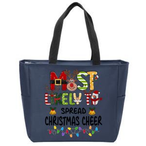 Most Likely To Spread Christmas Cheer Matching Christmas Gift Zip Tote Bag