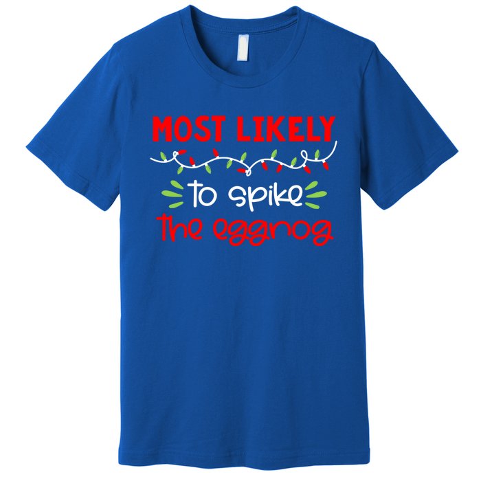 Most Likely To Great Gift Funny Matching Family Christmas Pjs Gift Premium T-Shirt