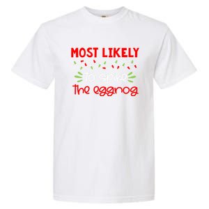 Most Likely To Great Gift Funny Matching Family Christmas Pjs Gift Garment-Dyed Heavyweight T-Shirt