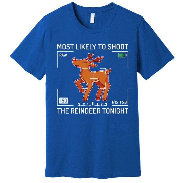 Most Likely To Shoot The Reindeer Tonight Xmas Photography Gift Premium T-Shirt