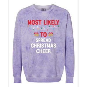 Most Likely To Spread Cheer Matching Family Christmas Gift Colorblast Crewneck Sweatshirt