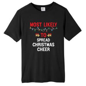 Most Likely To Spread Cheer Matching Family Christmas Gift Tall Fusion ChromaSoft Performance T-Shirt