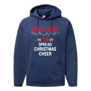 Most Likely To Spread Cheer Matching Family Christmas Gift Performance Fleece Hoodie