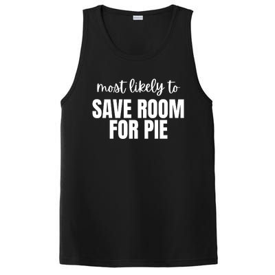 Most Likely To Save Room For Pie PosiCharge Competitor Tank