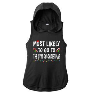 Most Likely To Go To The Gym On Christmas Family Xmas Funny Ladies PosiCharge Tri-Blend Wicking Draft Hoodie Tank