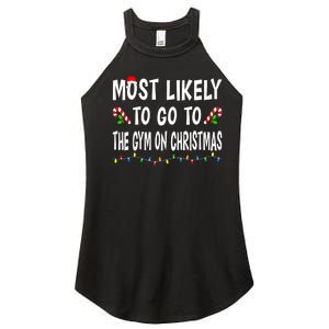 Most Likely To Go To The Gym On Christmas Family Xmas Funny Women's Perfect Tri Rocker Tank