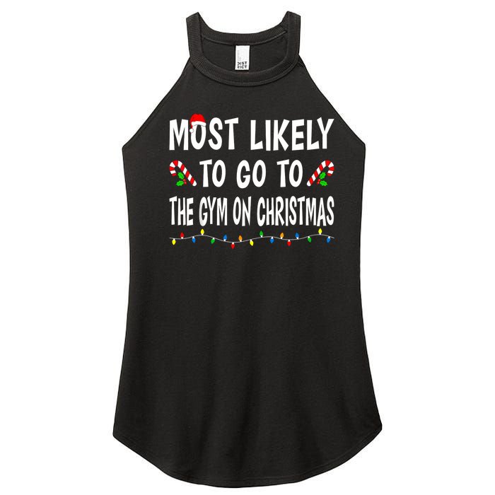 Most Likely To Go To The Gym On Christmas Family Xmas Funny Women's Perfect Tri Rocker Tank