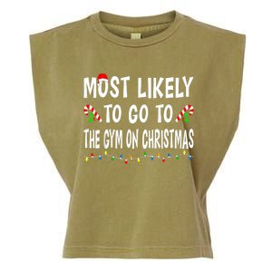 Most Likely To Go To The Gym On Christmas Family Xmas Funny Garment-Dyed Women's Muscle Tee