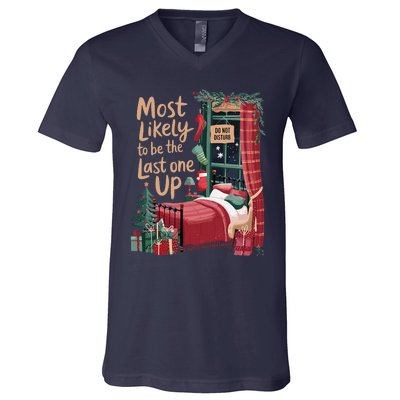 Most Likely To Be The Last One Up Christmas Room V-Neck T-Shirt