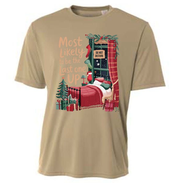 Most Likely To Be The Last One Up Christmas Room Cooling Performance Crew T-Shirt