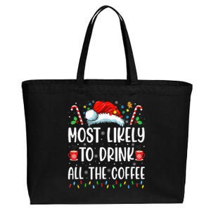 Most Likely To Drink All The Coffee Funny Family Christmas Cotton Canvas Jumbo Tote