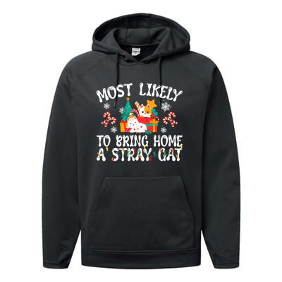 Most Likely To Bring Home A Stray Cat Matching Christmas Performance Fleece Hoodie