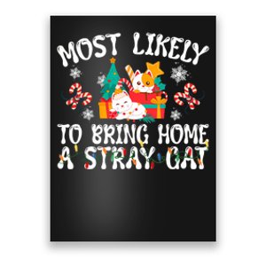 Most Likely To Bring Home A Stray Cat Matching Christmas Poster