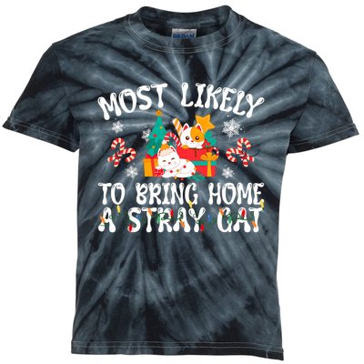 Most Likely To Bring Home A Stray Cat Matching Christmas Kids Tie-Dye T-Shirt