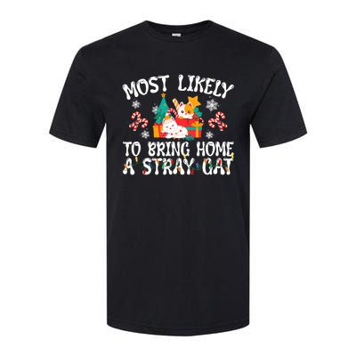 Most Likely To Bring Home A Stray Cat Matching Christmas Softstyle® CVC T-Shirt