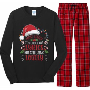 Most Likely To Forget Lyrics But Still Sing Loudly Funny Long Sleeve Pajama Set