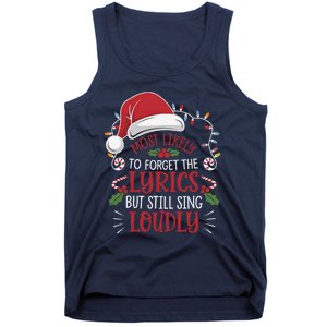 Most Likely To Forget Lyrics But Still Sing Loudly Funny Tank Top