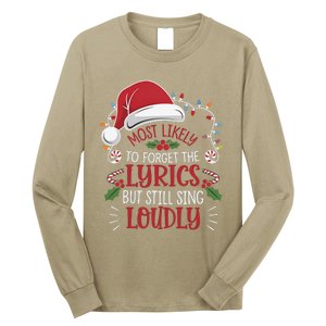 Most Likely To Forget Lyrics But Still Sing Loudly Funny Long Sleeve Shirt