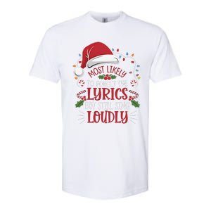 Most Likely To Forget Lyrics But Still Sing Loudly Funny Softstyle CVC T-Shirt