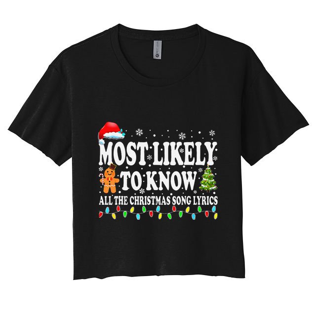 Most Likely To Christmas Know All The Christmas Song Lyrics Crop Top