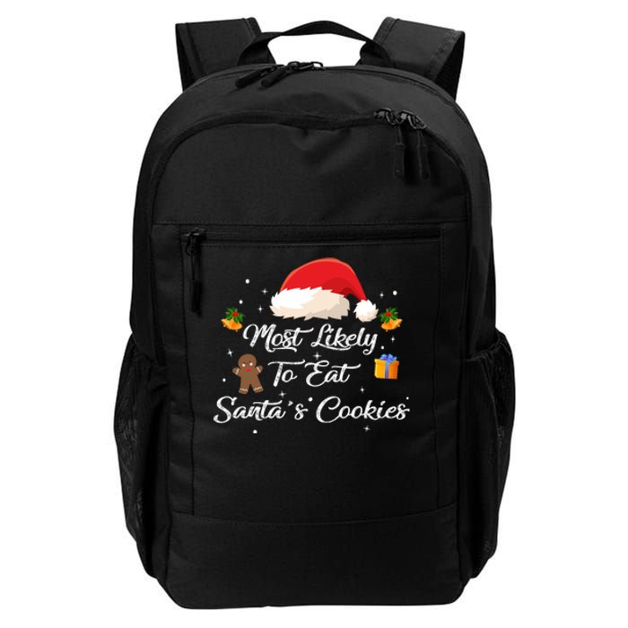 Most Likely To Eat Santa’S Cookies | Merry Christmas Daily Commute Backpack