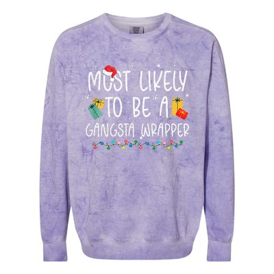 Most Likely To Be A Gangster Wrapper Christmas Colorblast Crewneck Sweatshirt