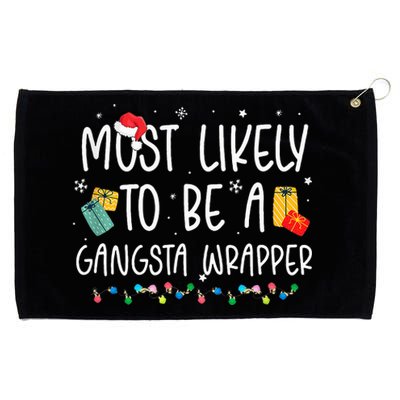 Most Likely To Be A Gangster Wrapper Christmas Grommeted Golf Towel