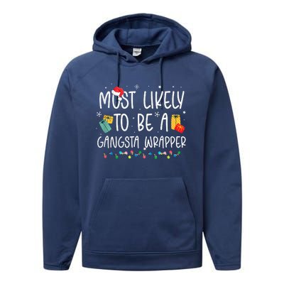 Most Likely To Be A Gangster Wrapper Christmas Performance Fleece Hoodie