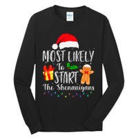 Most Likely To Start The Shenanigans Funny Family Christmas Tall Long Sleeve T-Shirt