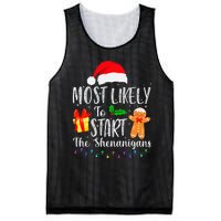 Most Likely To Start The Shenanigans Funny Family Christmas Mesh Reversible Basketball Jersey Tank